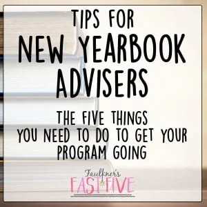 Tips for New Yearbook Advisers