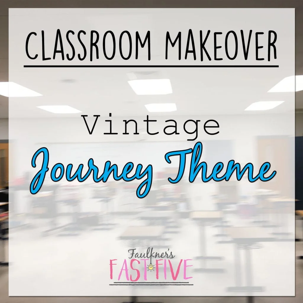 Ideas for Decorating a Middle-High School Classroom, Journey Theme