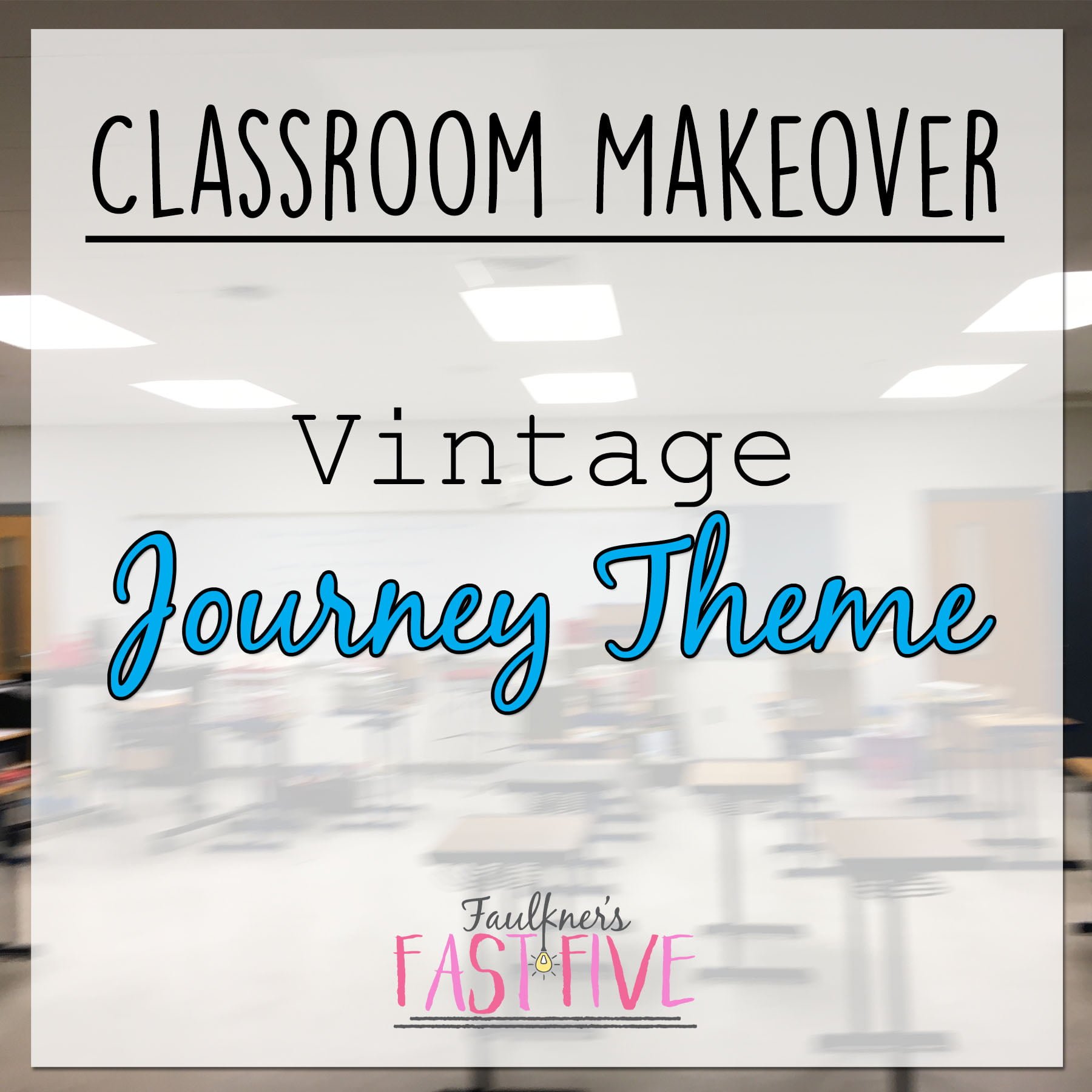 Ideas For Decorating A Middle High School Classroom Journey Theme Faulkner S Fast Five