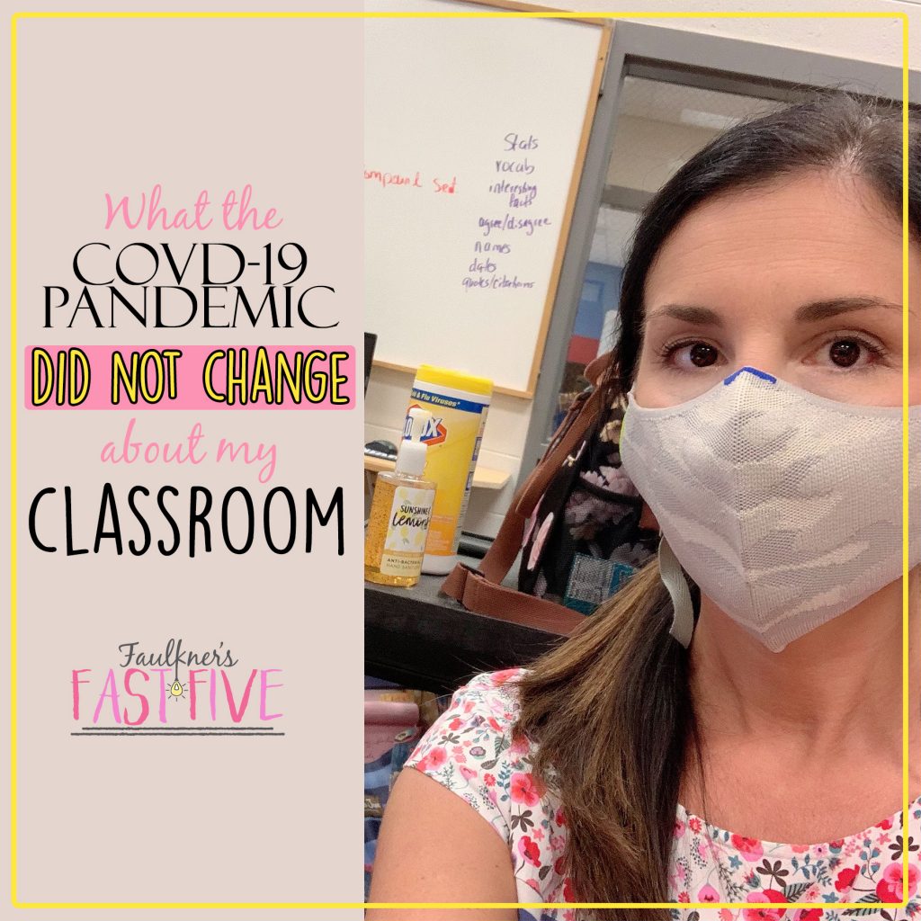 What the COVID-19 Pandemic Did Not Change about My Classroom